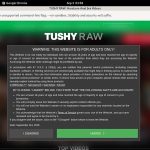 Tushy Raw Free Entry